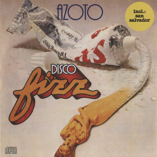 Azoto - Disco Fizz / Music Makers Ltd - Zortam Music