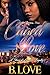 Caged Love: A Story of Love and Loyalty