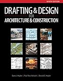Drafting and Design for Architecture & Construction by 