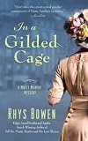 In a Gilded Cage: A Molly Murphy Mystery (Molly Murphy Mysteries Book 8) by Rhys Bowen