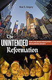 The Unintended Reformation