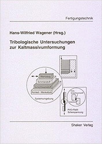 Tribologische Untersuchungen Zur Kaltmassivumformung Berichte Aus