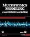 Multiphysics Modeling Using COMSOL5 and MATLAB [OP]