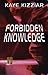 Forbidden Knowledge 0963904337 Book Cover