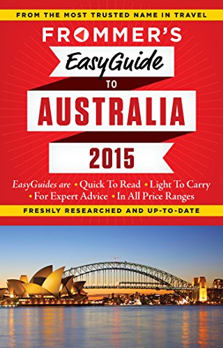 Download Frommer's EasyGuide to Australia 2015 (Easy Guides)