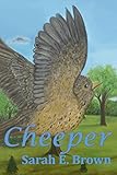 Cheeper: Seasons of Song by 
