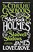 Sherlock Holmes and the Shadwell Shadows: The First of The Cthulhu Casebooks