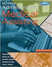 Delmar S Administrative Medical Assisting With Premium Website 2 Terms 12 Months Printed Access Card And Medical Office Simulation Software 2 0 Cd Rom 9781133602996 Medicine Health Science Books 