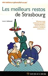 Les  meilleurs restos de Strasbourg