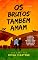 Livro OS BRUTOS TAMBÉM AMAM: Spin-off do livro Insensatez (Estância Boa Esperança 1)