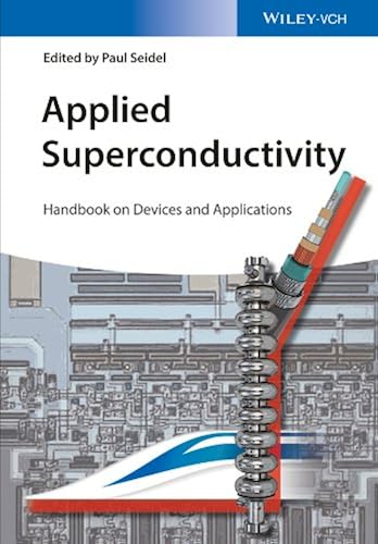 Download Applied Superconductivity: Handbook on Devices and Applications PDF