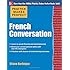 Practice Makes Perfect French Conversation (Practice Makes Perfect Series)