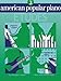 American Popular Piano - Etudes: Level Three - Etudes