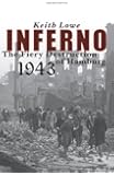 Inferno: The Fiery Destruction of Hamburg, 1943