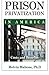 Prison Privatization in America: Costs and Benefits - Book by Dr. Melvin Mahone