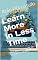 Livro Learn More in Less Time : The Practical Guide for Ambitious Students