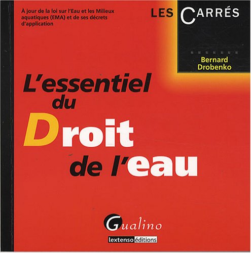 L' essentiel du droit de l'eau