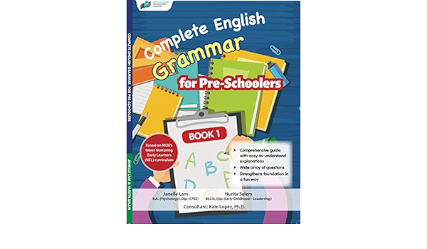 amazon com complete english grammar for pre schoolers grammar worksheets for kindergarten kindergarten english language worksheets kindergarten workbook for kids ebook lam janelle salem nurita lopez kate kindle store