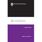 Revelation: A Commentary (The New Testament Library)