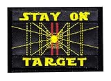 Stay On Target Star Wars Inspired Art Tactical Morale Hook+Loop Patch