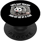 Opossum Eat Trash And Get Hit By A Car Possum PopSockets Adhesive PopGrip