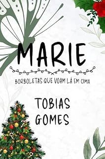 Livro Marie - Conto de Natal: Borboletas que voam lá em cima