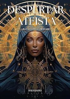 Livro O Despertar Ateísta: A Batalha pela Liberdade