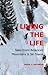 Living the Life: Tales From America's Mountains & Ski Towns