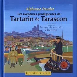 Les  aventures prodigieuses de Tartarin de Tarascon