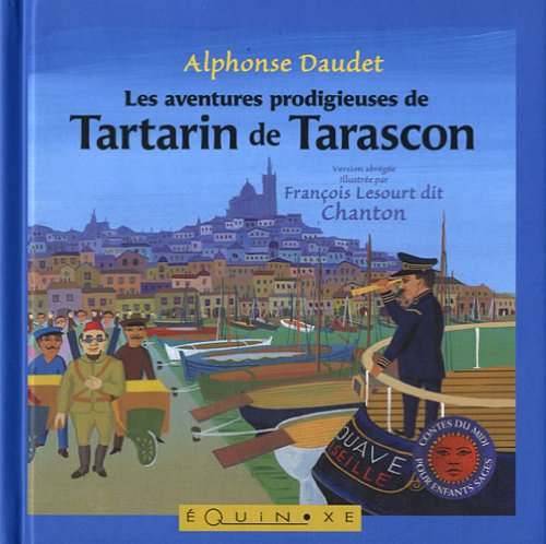 Les  aventures prodigieuses de Tartarin de Tarascon