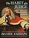 The Habit of a Judge: A History of Court Dress in England & Wales, and Australia by 