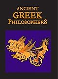 Ancient Greek Philosophers (Leather-bound Classics) by Editors of Canterbury Classics, Kenneth C. Mondschein PhD