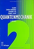 Quantenmechanik Bd. 2 : Durchgesehene und Verbesserte Auflage, Cohen-Tannoudji, Claude and Diu, Bernard, 3110164590