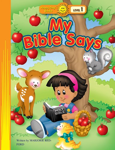 My Bible Says (Happy Day) by Marjorie Redford