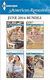 Harlequin American Romance June 2014 Bundle: Her Cowboy Hero\The Texan's Baby\The SEAL's Baby\A Rancher's Honor