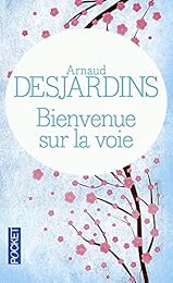 Bienvenue sur la voie