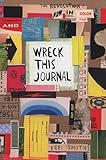 Wreck This Journal: Now in Colour by Keri Smith