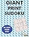 Giant Print Sudoku: 100 sudoku puzzles in giant print 55pt font size by Clarity Media