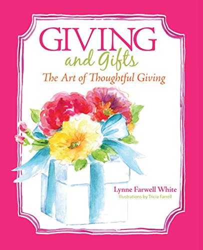 Giving and Gifts: The Art of Thoughtful Giving