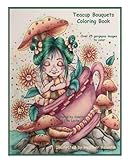 Teacup Bouquets Coloring Book: Fantasy Teacups, Teapots, Floral, Dragons, Whimsical Cuties Volume 58 (Lacy sunshine coloring books) by 