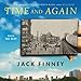 Time and Again by Jack Finney, Paul Hecht