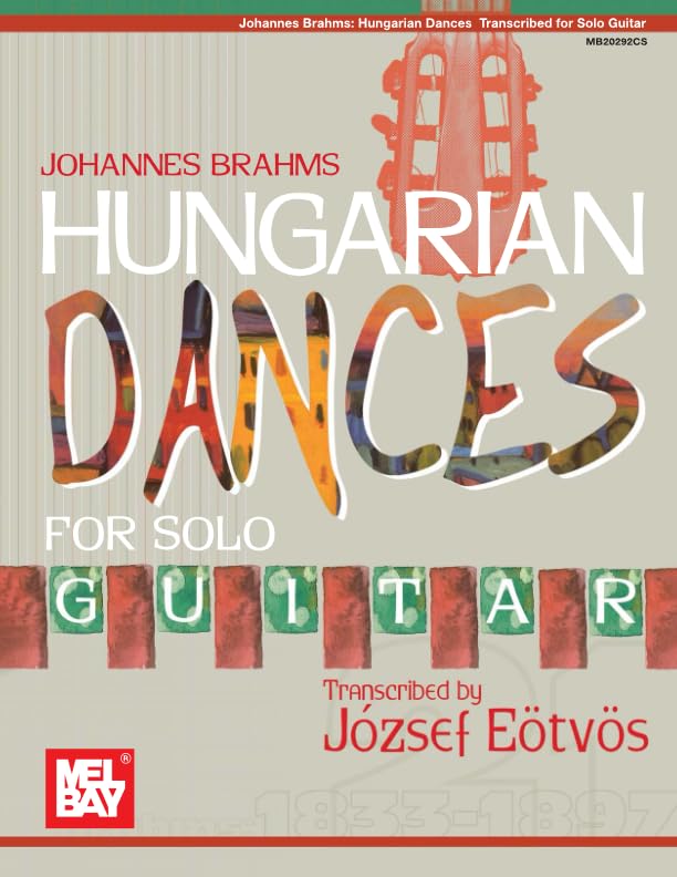 Johannes Brahms Hungarian Dances for Solo Guitar