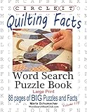 Circle It, Quilting Facts, Large Print, Word Search, Puzzle Book by