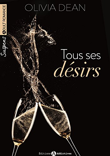 Download Tous ses désirs, volumes 1 à 6 (Tous ses desirs) (French Edition) Download Tous ses désirs, volumes 1 à 6 (Tous ses desirs) (French Edition)