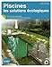 Piscine, les solutions écologiques by 
