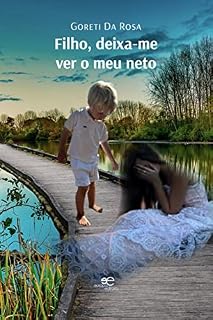 Livro Filho, deixa-me ver o meu neto