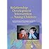 Relationship Development Intervention with Young Children: Social and Emotional Development Activities for Asperger Syndrome, Autism, PDD and NLD