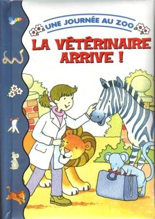 La  vétérinaire arrive !