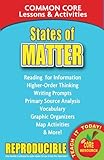 States of Matter: Common Core Lessons & Activities