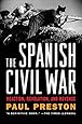The Spanish Civil War: Reaction, Revolution, and Revenge (Revised and Expanded Edition)